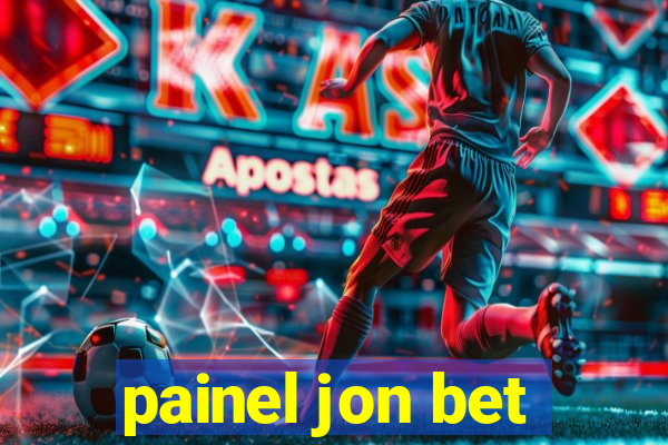 painel jon bet